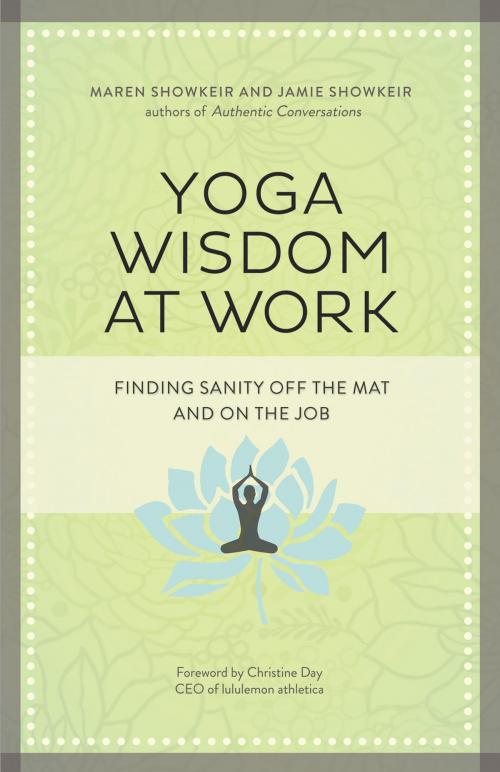 Cover of the book Yoga Wisdom at Work by Maren S. Showkeir, James D. Showkeir, Berrett-Koehler Publishers