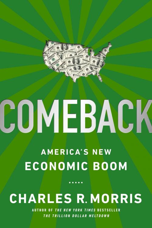 Cover of the book Comeback by Charles R. Morris, PublicAffairs