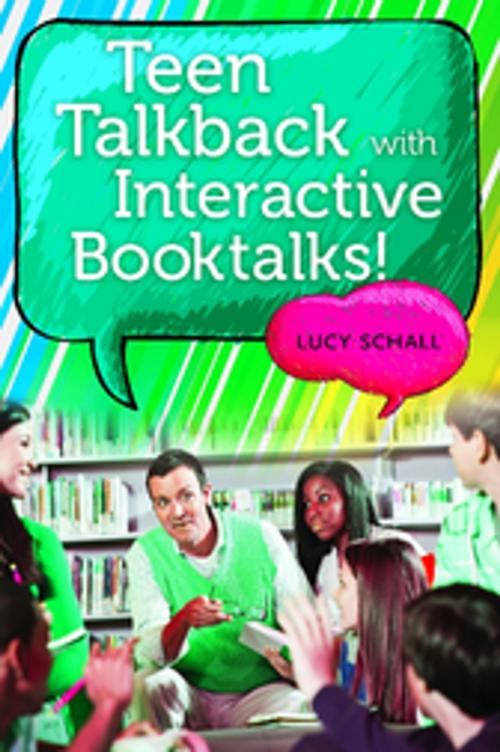 Cover of the book Teen Talkback with Interactive Booktalks! by Lucy Schall, ABC-CLIO