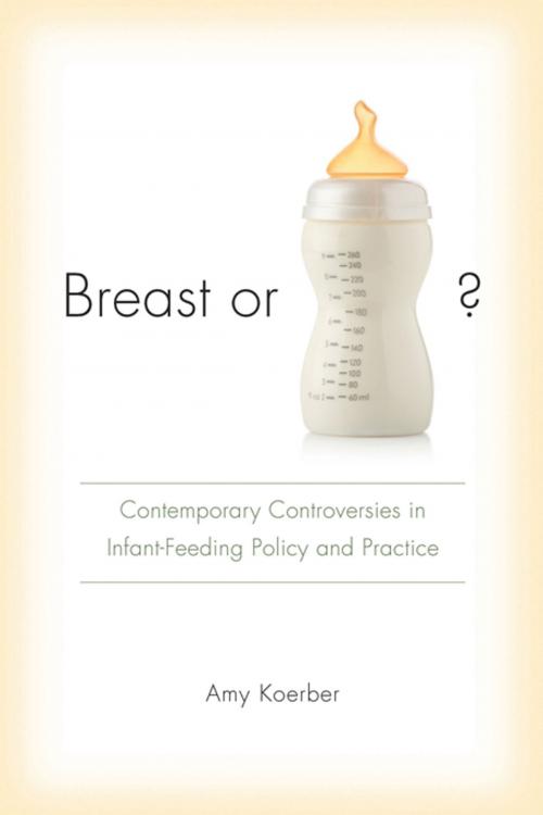Cover of the book Breast or Bottle? by Amy Koerber, Thomas W. Benson, University of South Carolina Press