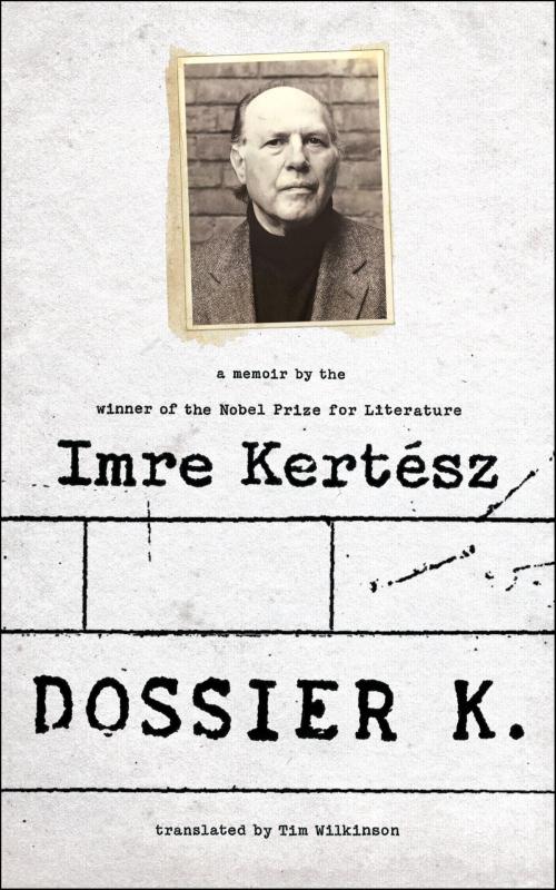 Cover of the book Dossier K by Imre Kertész, Melville House