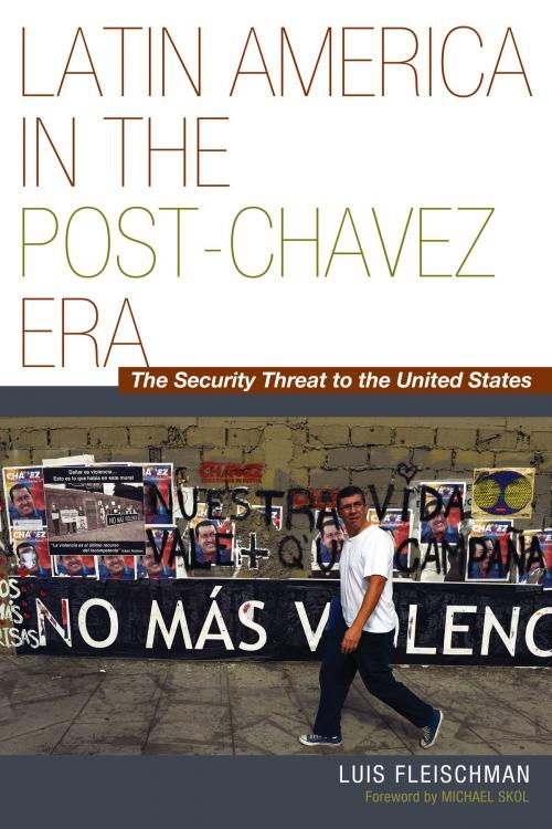 Cover of the book Latin America in the Post-Ch?vez Era by Luis Fleischman, Potomac Books Inc.
