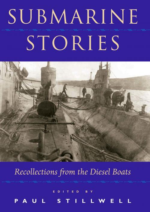 Cover of the book Submarine Stories by Paul  L. Stillwell, Naval Institute Press