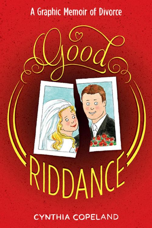 Cover of the book Good Riddance by Cynthia Copeland, ABRAMS