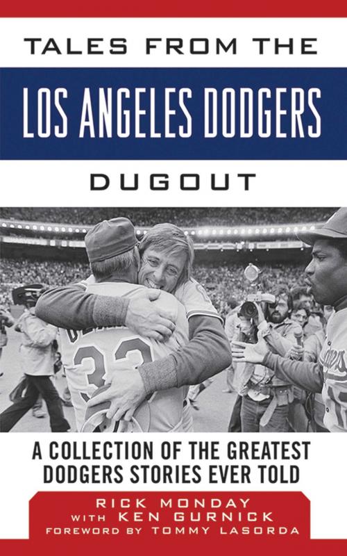 Cover of the book Tales from the Los Angeles Dodgers Dugout by Rick Monday, Sports Publishing