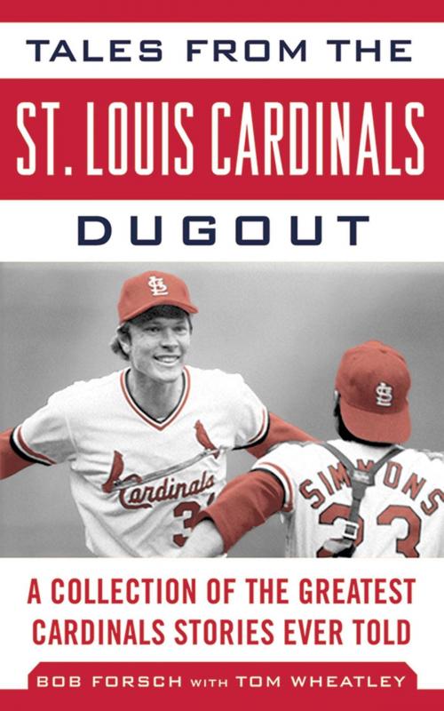 Cover of the book Tales from the St. Louis Cardinals Dugout by Bob Forsch, Sports Publishing
