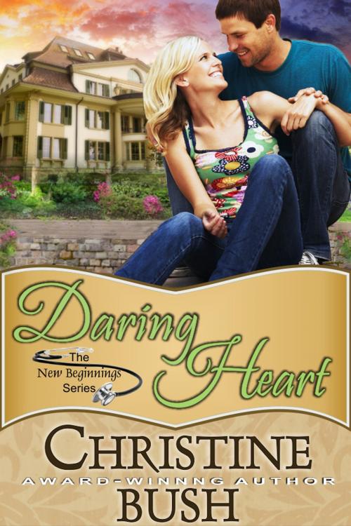 Cover of the book Daring Heart (New Beginnings, Book 2) by Christine Bush, ePublishing Works!