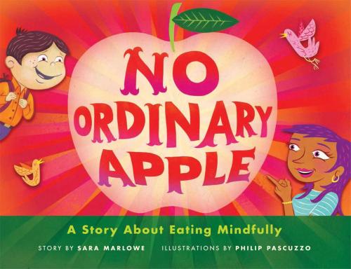 Cover of the book No Ordinary Apple by Sara Marlowe, Wisdom Publications