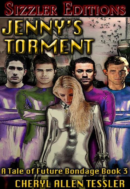Cover of the book JENNY'S TORMENT by CHERYL ALLEN TESSLER, Renaissance E Books