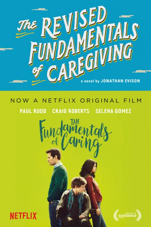 Cover of the book The Revised Fundamentals of Caregiving by Jonathan Evison, Algonquin Books