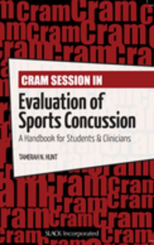 Cover of the book Cram Session in Evaluation of Sports Concussion by , SLACK Incorporated