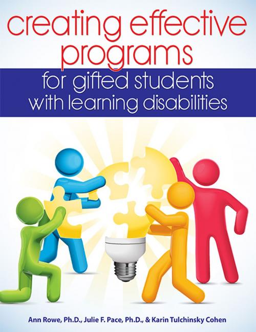 Cover of the book Creating Effective Programs for Gifted Students with Learning Disabilities by Karin Tulchinsky Cohen, Julie Pace, Ann Rowe, Sourcebooks