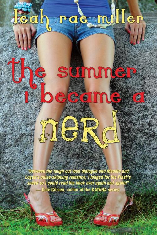Cover of the book The Summer I Became a Nerd by Leah Rae Miller, Entangled Publishing, LLC