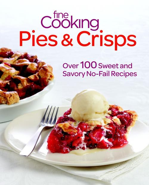 Cover of the book Fine Cooking Pies & Crisps by Editors of Fine Cooking, Taunton Press