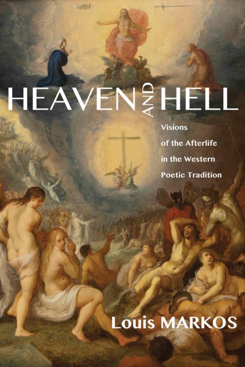 Cover of the book Heaven and Hell by Louis Markos, Wipf and Stock Publishers