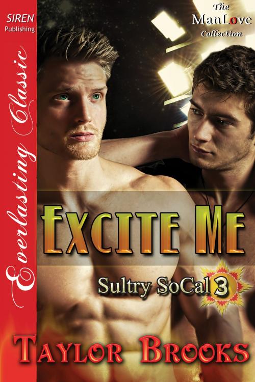 Cover of the book Excite Me by Taylor Brooks, Siren-BookStrand