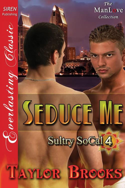 Cover of the book Seduce Me by Taylor Brooks, Siren-BookStrand