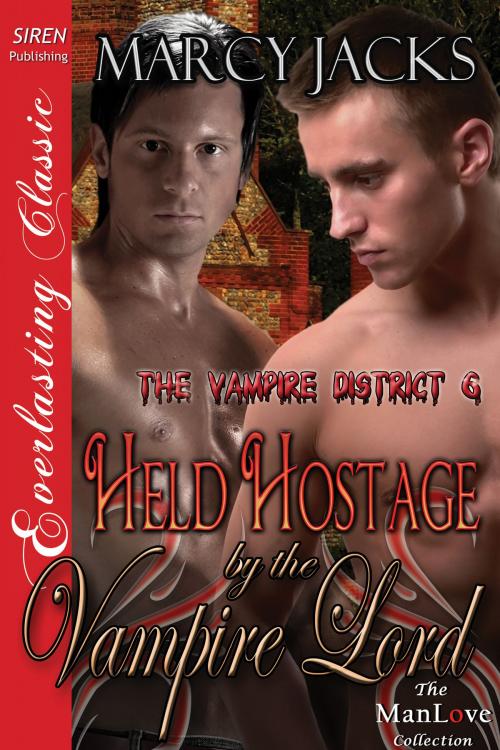 Cover of the book Held Hostage by the Vampire Lord by Marcy Jacks, Siren-BookStrand