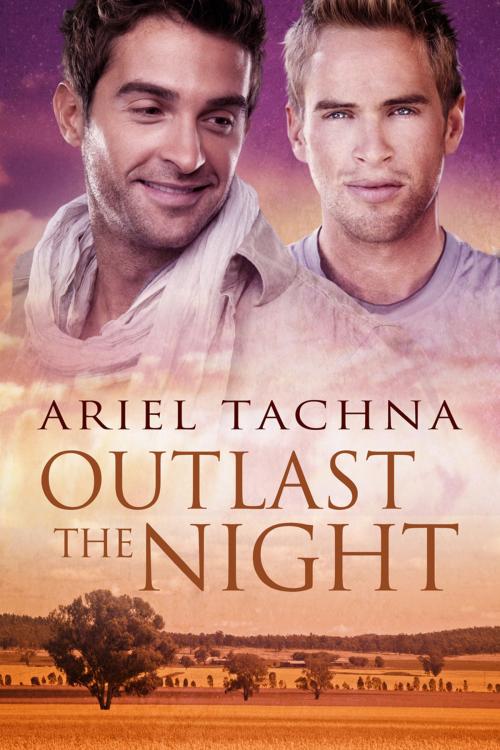 Cover of the book Outlast the Night by Ariel Tachna, Dreamspinner Press