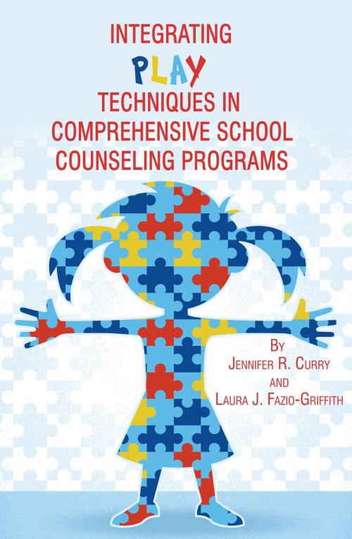 Cover of the book Integrating Play Techniques in Comprehensive School Counseling Programs by , Information Age Publishing