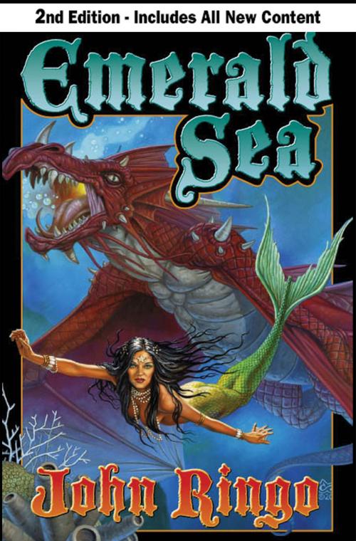 Cover of the book Emerald Sea, Second Edition by John Ringo, Baen Books