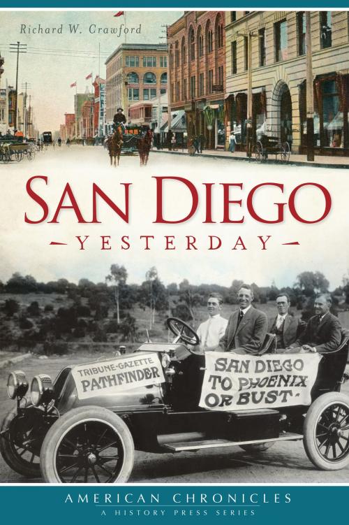 Cover of the book San Diego Yesterday by Richard W. Crawford, Arcadia Publishing Inc.