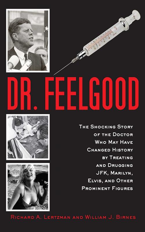 Cover of the book Dr. Feelgood by Richard A. Lertzman, William J. Birnes, Skyhorse