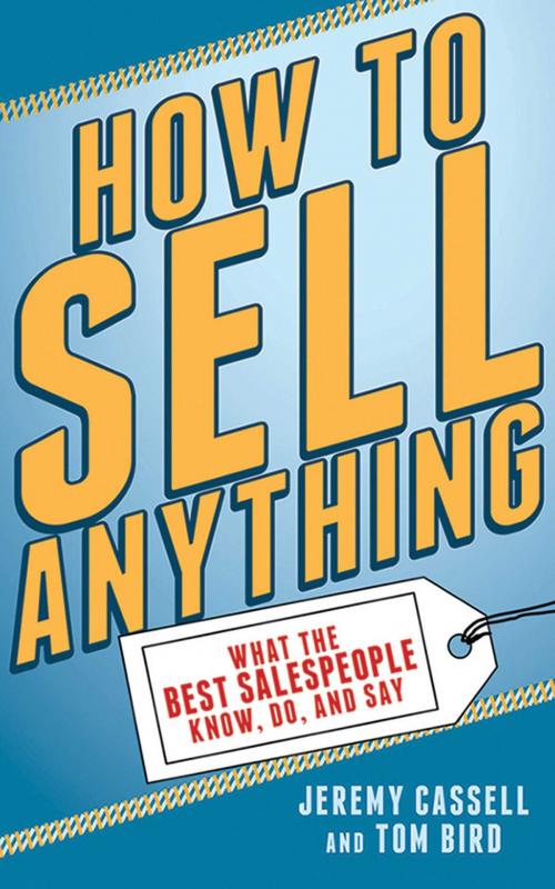 Cover of the book How to Sell Anything by Jeremy Cassell, Tom Bird, Allworth