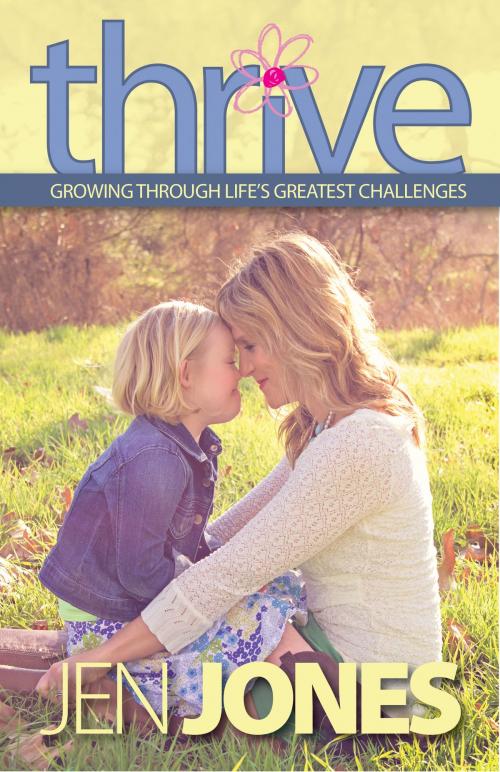Cover of the book Thrive by Jen Jones, BookBaby