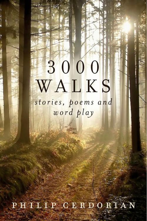 Cover of the book 3000 Walks by Philip Cerdorian, BookBaby