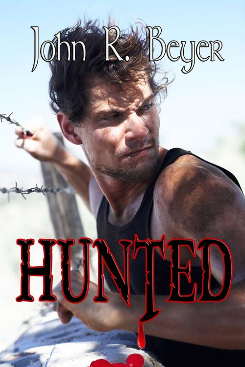 Cover of the book Hunted by John R. Beyer, Black Opal Books