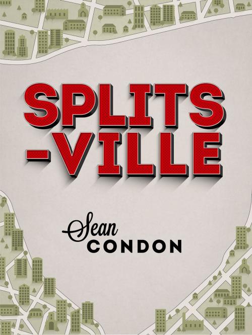 Cover of the book Splitsville by Sean Condon, Pan Macmillan Australia
