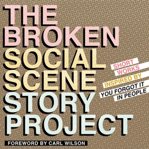 Cover of the book The Broken Social Scene Story Project by , House of Anansi Press Inc