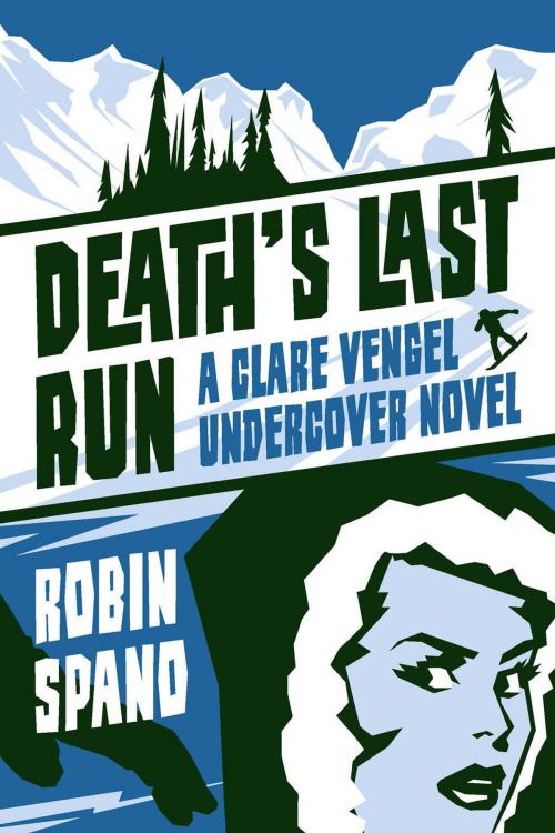 Cover of the book Death's Last Run by Robin Spano, ECW Press