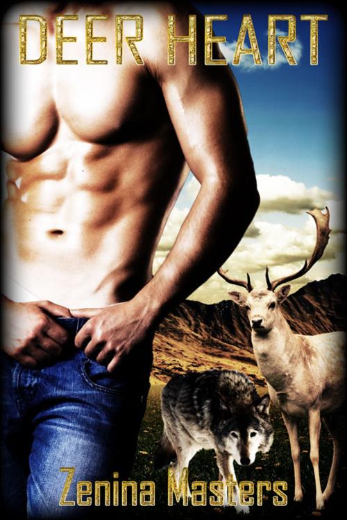Cover of the book Deer Heart by Zenina Masters, eXtasy Books Inc