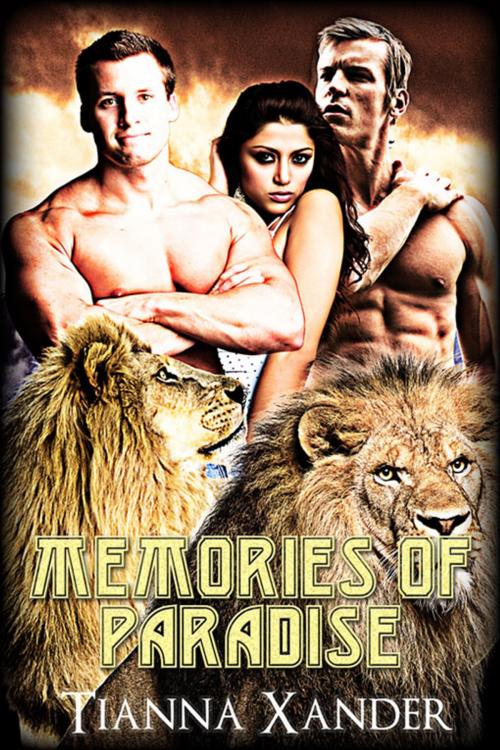 Cover of the book Memories of Paradise by Tianna Xander, eXtasy Books Inc