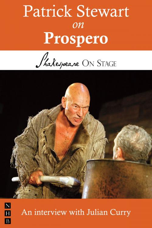 Cover of the book Patrick Stewart on Prospero (Shakespeare on Stage) by Patrick Stewart, Nick Hern Books