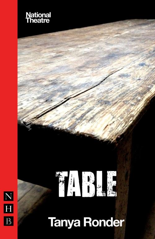 Cover of the book Table by Tanya Ronder, Nick Hern Books