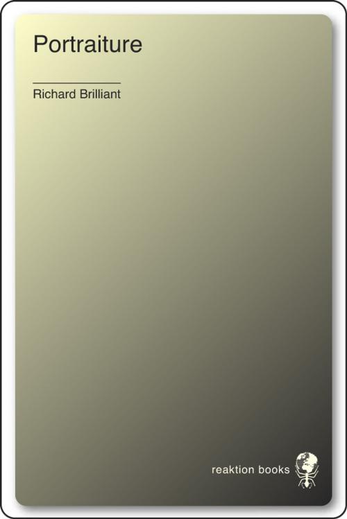Cover of the book Portraiture by Richard Brilliant, Reaktion Books