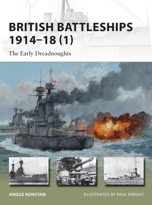 Cover of the book British Battleships 1914–18 (1) by Angus Konstam, Bloomsbury Publishing
