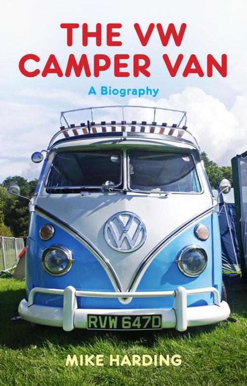 Cover of the book The VW Camper Van by Mike Harding, Aurum Press