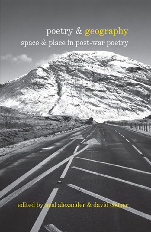 Cover of the book Poetry & Geography by , Liverpool University Press