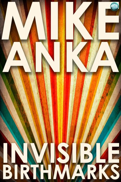 Cover of the book Invisible Birthmarks by Mike Anka, Andrews UK