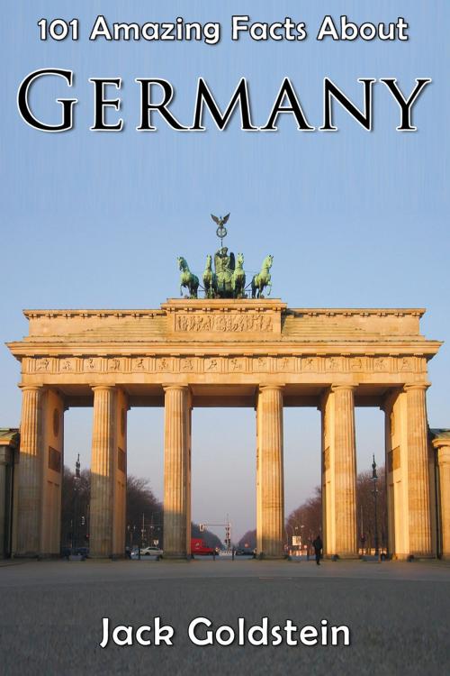 Cover of the book 101 Amazing Facts About Germany by Jack Goldstein, Andrews UK