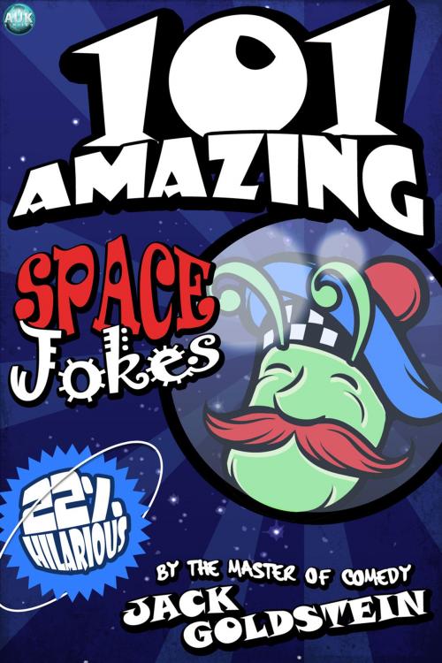 Cover of the book 101 Amazing Space Jokes by Jack Goldstein, Andrews UK
