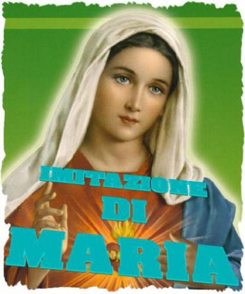 Cover of the book L'imitazione di Maria by Edoardo Ciccodicola, limovia.net