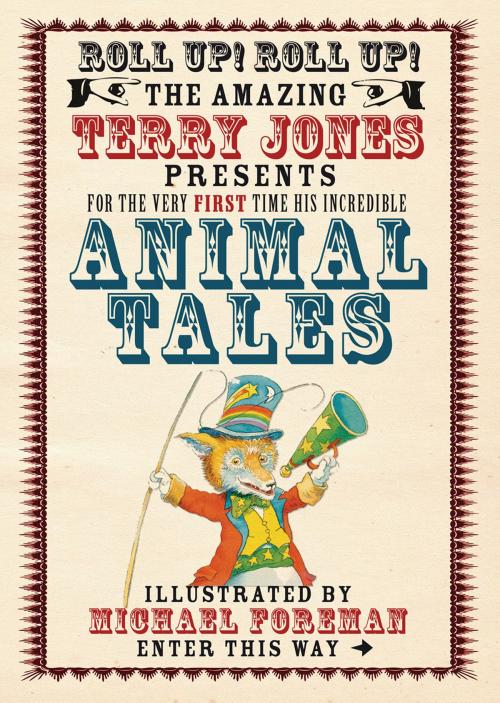 Cover of the book The Fantastic World of Terry Jones: Animal Tales by Terry Jones, Pavilion Books