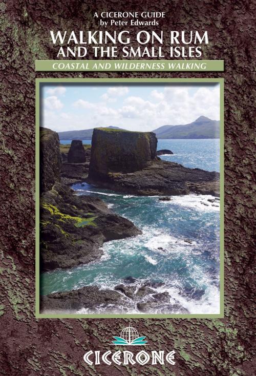 Cover of the book Walking on Rum and the Small Isles by Peter Edwards, Cicerone Press