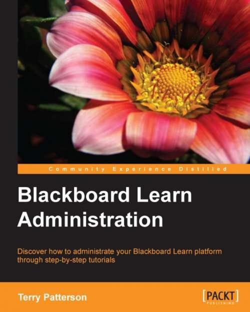 Cover of the book Blackboard Learn Administration by Terry Patterson, Packt Publishing