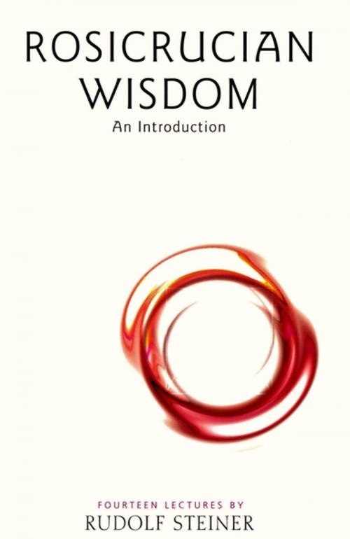 Cover of the book Rosicrucian Wisdom by Rudolf Steiner, Rudolf Steiner Press